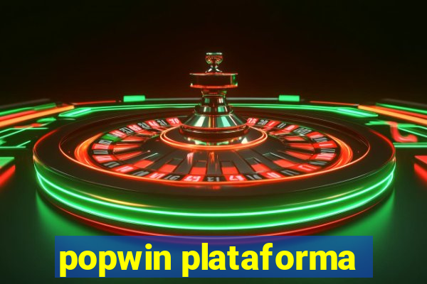 popwin plataforma